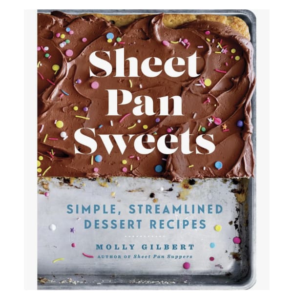 Sheet Pan Sweets: Simple Streamlined Desserts Cookbook - Home & Gift